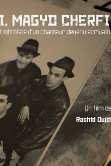 Moi, Magyd Cherfi : portrait intimiste d'un chanteur devenu écrivain