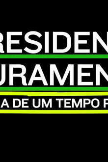 8 Presidentes 1 Juramento: A História de um Tempo Presente