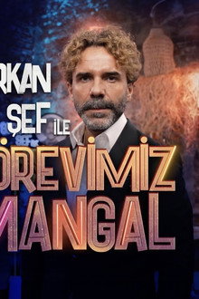 Gürkan Şef ile Görevimiz Mangal