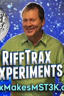Mystery Science Theater 3000: The RiffTrax Experiments