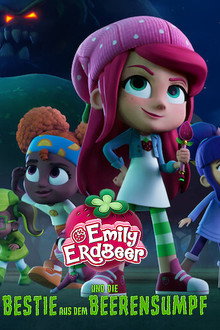 Emily Erdbeer und die Bestie aus dem Beerensumpf