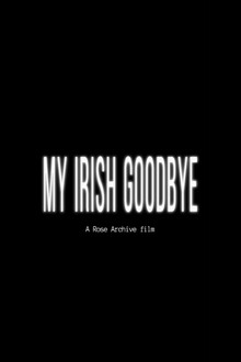 My Irish Goodbye