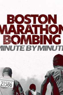 Boston Marathon Bombing: Minute by Minute