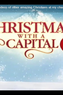 Christmas with a Capital C
