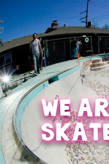 We Are Skateboarders