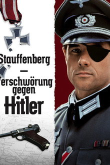 Stauffenberg - Verschwörung gegen Hitler