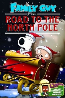 Family Guy Presents: Road to the North Pole