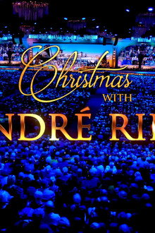 Christmas with André Rieu - Live in Maastricht
