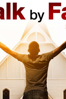 Walk By Faith