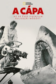 A cápa: Az 50 éves sikerfilm kulisszái mögött