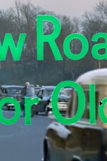 Look at Life: New Roads for Old