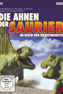 Die Ahnen der Saurier - Im Reich der Urzeitmonster