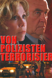 Von Polizisten terrorisiert
