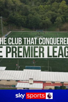 The Club That Conquered the Premier League