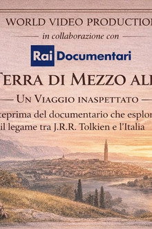 Dalla Terra di Mezzo all'Italia. Un viaggio inaspettato