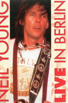 Neil Young - Live In Berlin