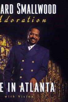 Richard Smallwood with Vision – Adoration: Live In Atlanta