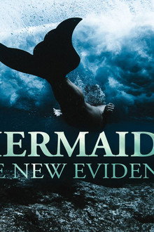 Mermaids: The New Evidence