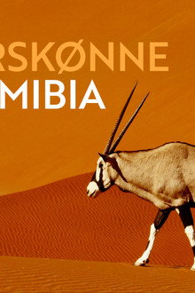 Naturskønne Namibia