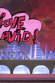 I Love David
