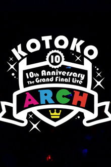 KOTOKO / 「10th Anniversary The Grand Final Live