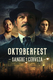 Oktoberfest: Sangre y cerveza