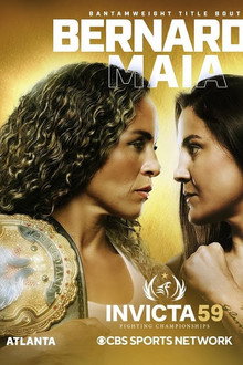 Invicta FC 59: Bernardo vs. Maia
