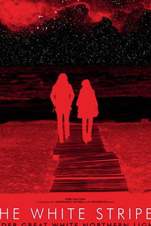 The White Stripes: Under Great White Northern Lights