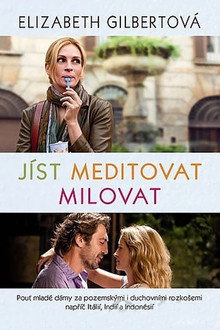 Jíst, meditovat, milovat