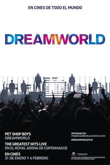 Pet Shop Boys Dreamworld: The Greatest Hits Live at the Royal Arena Copenhagen