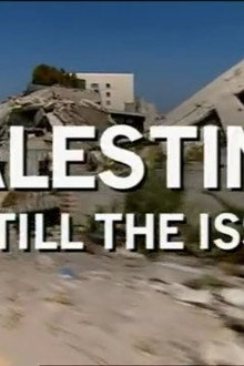 Palestine Is Still the Issue