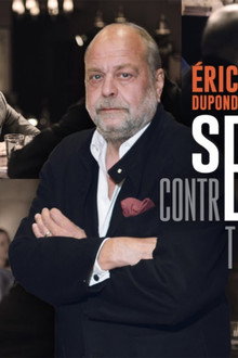 Éric Dupond-Moretti, seul contre tous