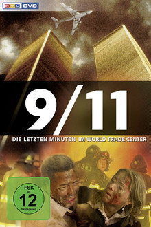 9/11 - Die letzten Minuten im World Trade Center