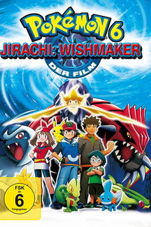 Pokémon 6: Jirachi Wishmaker