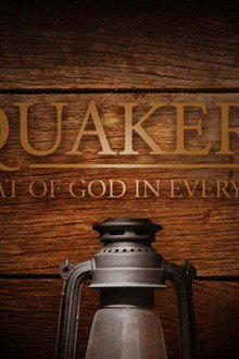 Quakers: That of God in Everyone