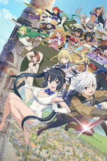 DanMachi - Familia Myth - È sbagliato cercare di incontrare ragazze in un Dungeon?