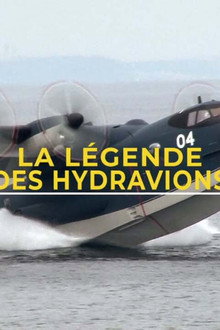 La Légende des hydravions