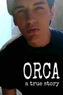 ORCA: A True Story