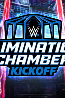 WWE Elimination Chamber 2023 Kickoff