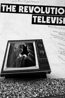 The Revolution Televised