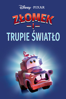 Złomek i trupie światło