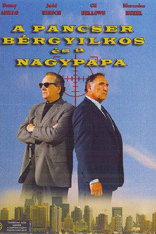 A pancser bérgyilkos és a nagypapa