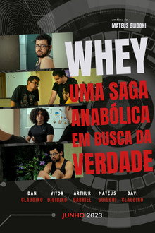 Whey: Uma Saga Anabólica em Busca da Verdade