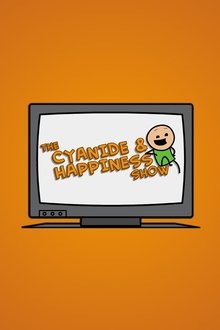 The Cyanide & Happiness Show