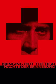 Bringing Out the Dead - Nächte der Erinnerung