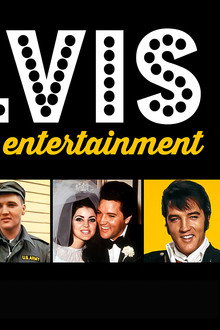 Elvis: King of Entertainment