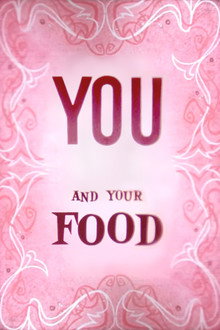 You and Your Food