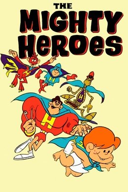The Mighty Heroes season poster