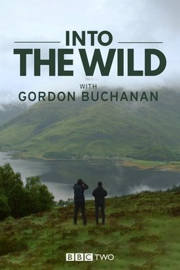 Into the Wild with Gordon Buchanan season poster