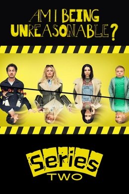 Am I Being Unreasonable? season poster
